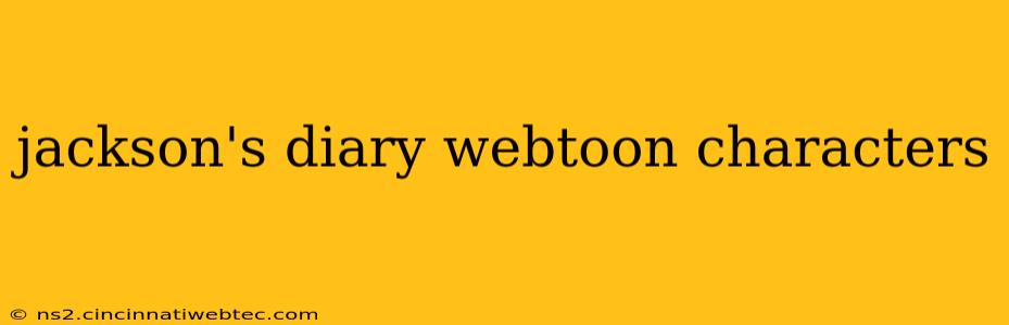 jackson's diary webtoon characters